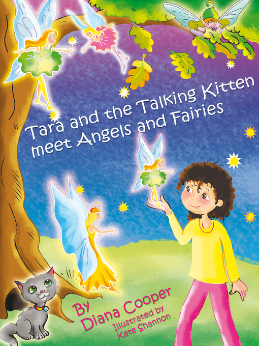 Title details for Tara and the Talking Kitten Meet Angels and Fairies by Diana Cooper - Available